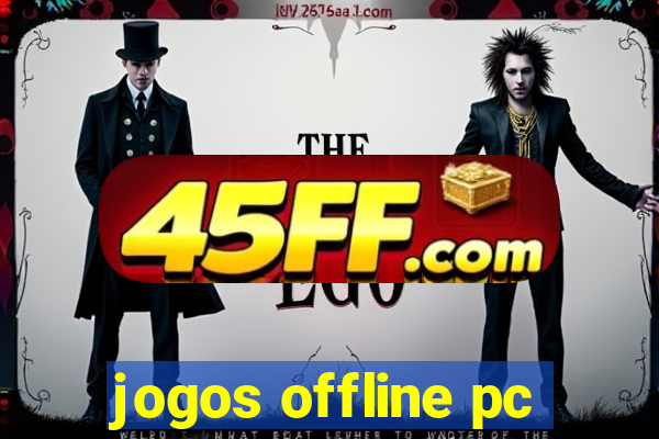 jogos offline pc